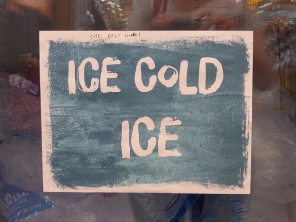 A sign saying "Ice Cold Ice"